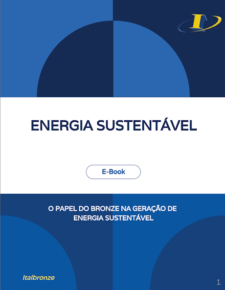 Componentes de bronze para Energia Sustentável